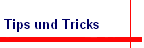 Tips und Tricks